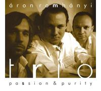 Áron Romhányi - Passion & Purity