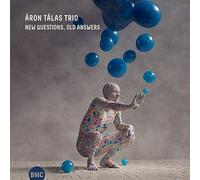 Áron Talas Trio - New Questions, Old Answers