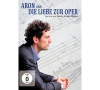 Aron und die Liebe zur Oper