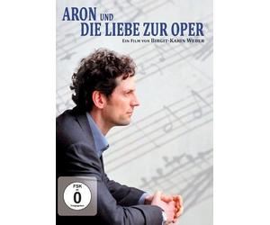 Aron und die Liebe zur Oper
