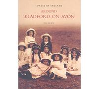 Around Bradford-on-Avon (Images of England)