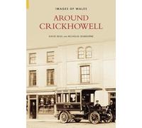 Around Crickhowell (Images of Wales)