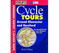 Around Gloucester and Hereford (Philip's Cycle Tours)