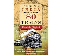 Around India in 80 Trains