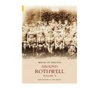 Around Rothwell (West Yorkshire) vol. 2 - Images of England