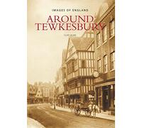 Around Tewkesbury: Images of England