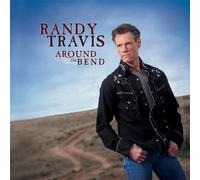Around The Bend by Randy Travis (2008)