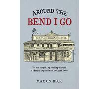 Around the Bend I Go