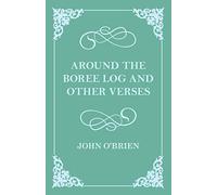 Around the Boree Log and Other Verses
