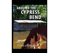 Around The Cypress Bend