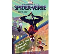 Around the Spider-Verse (Original Spider-Man Graphic Novel Anthology) (Marvel Around the Spider-verse)