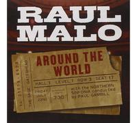 Raul Malo - Around The World