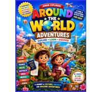Around The World Adventures: Explore • Learn • Discover!
