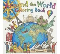 Around the World Coloring Book: Cultural Patterns & Traditional Designs from Every Continen
