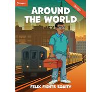 Around the World: Felix Fights Equity - Chicago