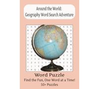 Around the World Geography Word Search Adventure: Word Searches with Easy to Read Print about Countries and Cities | 6x9 Inches, 110 pages |