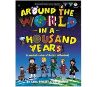Around The World in 1000 Years (+ 2CDs): A Musical Review of the Last Millenium, Vocal Score & 2 CDs