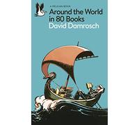Around the World in 80 Books: A Literary Journey (Pelican Books)