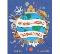 Around the World in 80 Buildings