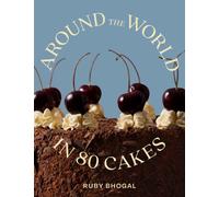 Around the World in 80 Cakes