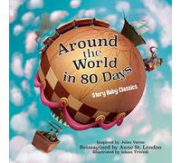 Around the World in 80 Days: 2 (Storybaby Classics)