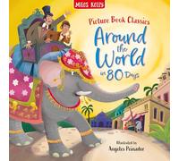 Around the World in 80 Days: A Classic Children's Adventure with Colourful Illustrations for Young Readers (Picture Book Classics)