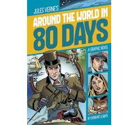Around the World in 80 Days: A Graphic Novel (Graphic Revolve)