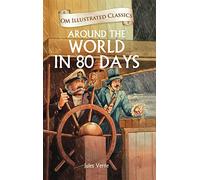Around the World in 80 Days-Om Illustrated Classics