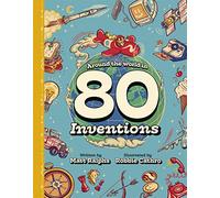 Around the World in 80 Inventions