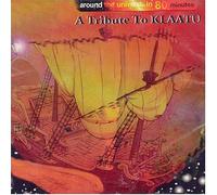 Around the World in 80 Minutes: Tribute to Klaatu