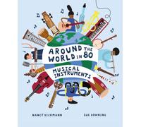 Around the World in 80 Musical Instruments