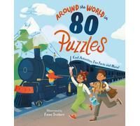 Around the World in 80 Puzzles : Cool Activities, Fun Facts, and More!