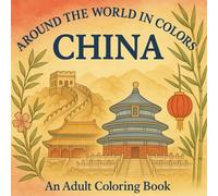 Around the World in Colors: China