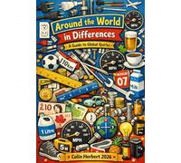 Around the World in Differences: A Guide to Global Quirks