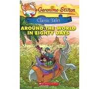 Around the World in Eighty Days (Geronimo Stilton)