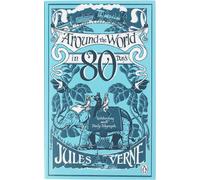 Around the World in Eighty Days (Penguin Classics)