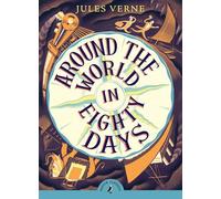 Around the World in Eighty Days (Puffin Classics)