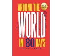 Around the World in Eighty Days: Special Illustrated Deluxe Edition