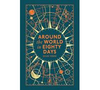 Around the World in Eighty Days: The beloved children's classic (Puffin Clothbound Classics)