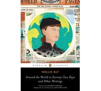 Around the World in Seventy-Two Days: And Other Writings (Penguin Classics)