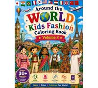 Around the World Kids Fashion Coloring Book: Volume 3