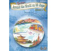 Around the World on 88 Keys, Bk 1: A Global Music Tour with 7 Original Piano Solos (Learning Link)