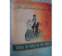 Around The World On Two Wheels: Annie Londonderry's Extraordinary Ride