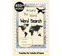 Around The World Puzzle Book: Word Searches with Easy to Read about World Countries, Cuisines & Transportation | 6x9 inches, 110 pages | 50+ Puzzles... Gifts for Holidays, Relaxation and Travel Lovers