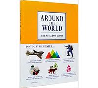 Around the World: The Atlas for Today
