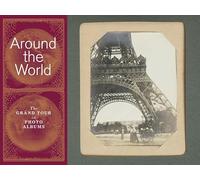 Around the World: The Grand Tour in Photo Albums