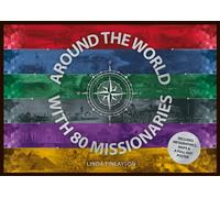 Around the World with 80 Missionaries