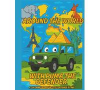 Around the world with Puma the Defender: A Fun and Adventurous Coloring Journey for Kids Ages 3-10
