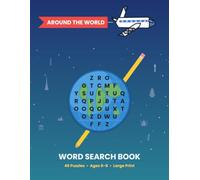 Around the World Word Search for Kids Ages 6-8: Big & Bold Large Print Puzzles - 46 Fun Themes: Countries, Capitals, Landmarks & More