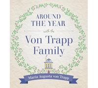 Around the Year with the Vontrapp Family